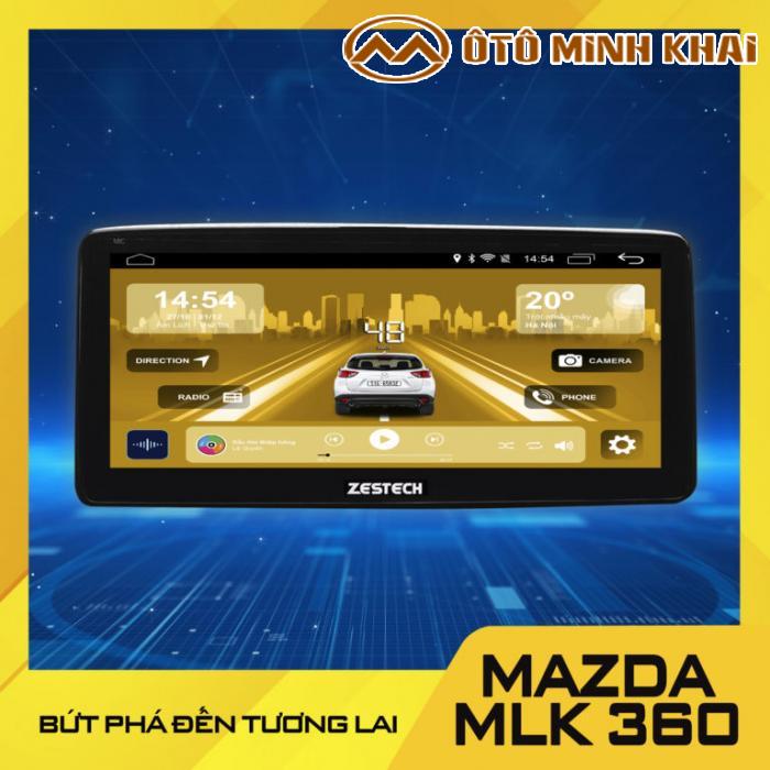 Màn hình ô tô DVD Android liền khối cam 360 - Mazda MLK 360